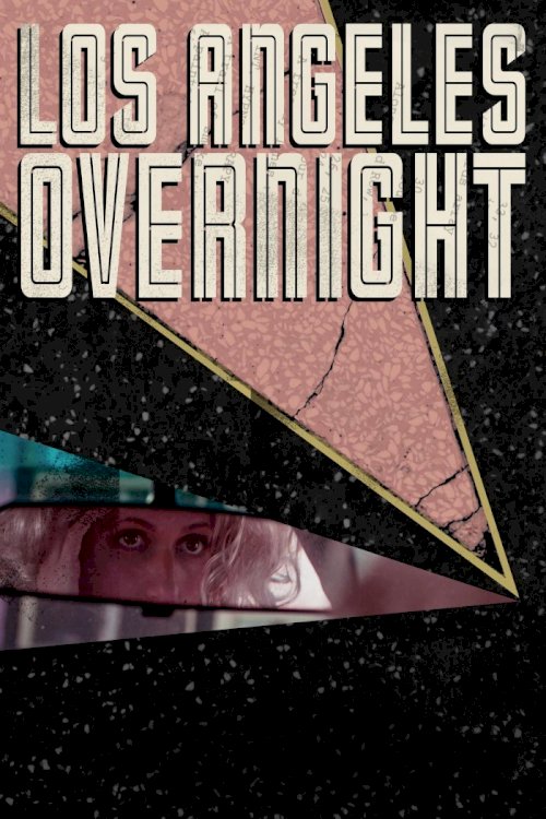 Los Angeles Overnight Los Angeles Overnight