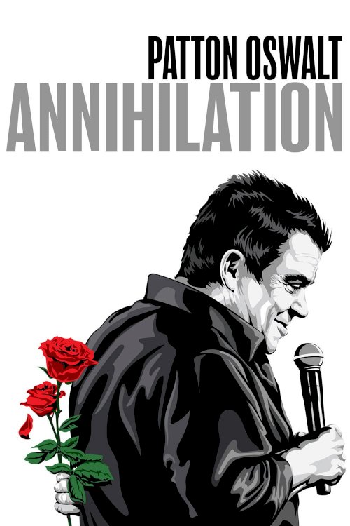Patton Oswalt: Annihilation Patton Oswalt: Annihilation