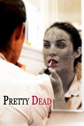 Pretty Dead Pretty Dead