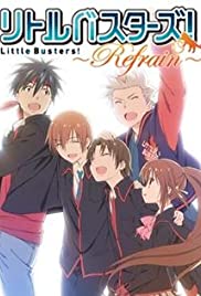 Little Busters! Refrain Little Busters! Refrain