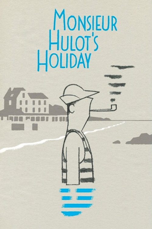 Monsieur Hulot's Holiday Monsieur Hulot's Holiday