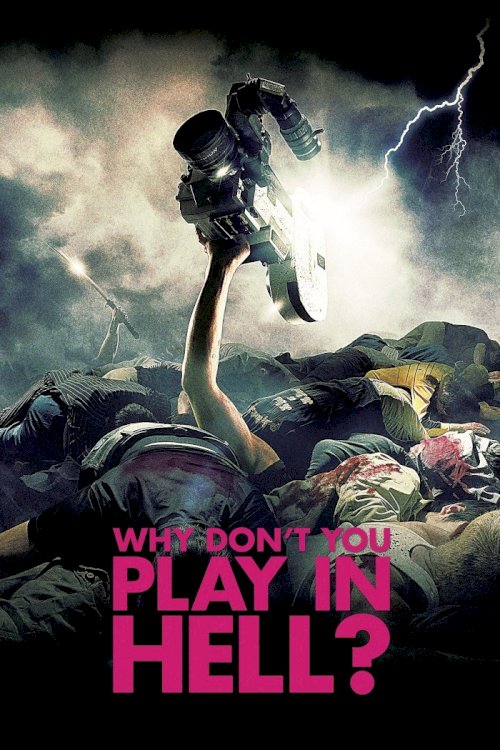 Why Don't You Play in Hell? Why Don't You Play in Hell?