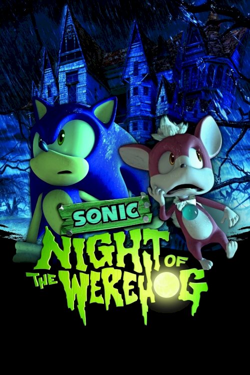 Sonic: Night of the Werehog Sonic: Night of the Werehog