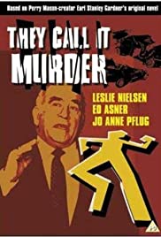 They Call It Murder They Call It Murder