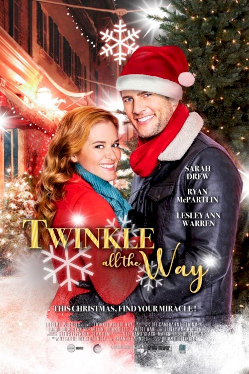 Twinkle All the Way Twinkle All the Way