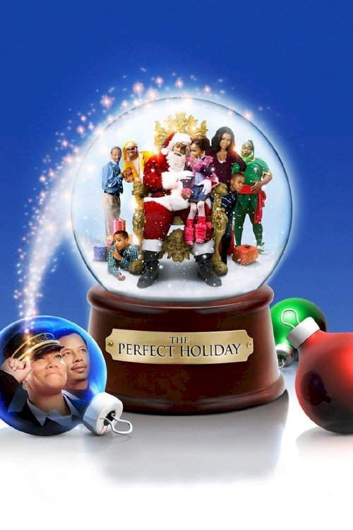 The Perfect Holiday The Perfect Holiday