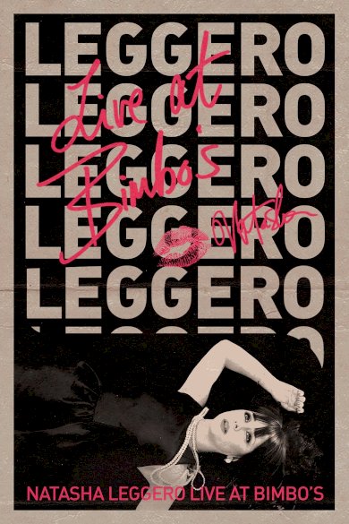 Natasha Leggero: Live at Bimbo's Natasha Leggero: Live at Bimbo's