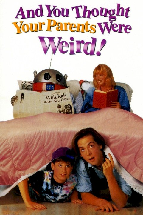 And You Thought Your Parents Were Weird! And You Thought Your Parents Were Weird!