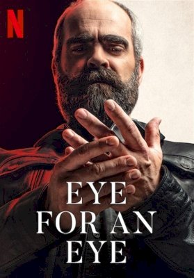 Eye for an Eye Eye for an Eye