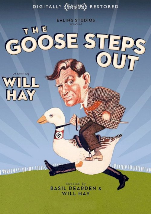 The Goose Steps Out The Goose Steps Out