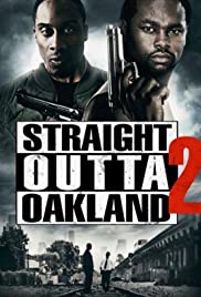 Straight Outta Oakland 2 Straight Outta Oakland 2