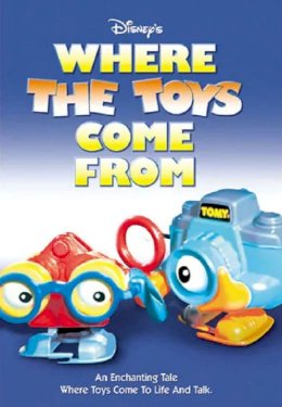 Where the Toys Come From Where the Toys Come From