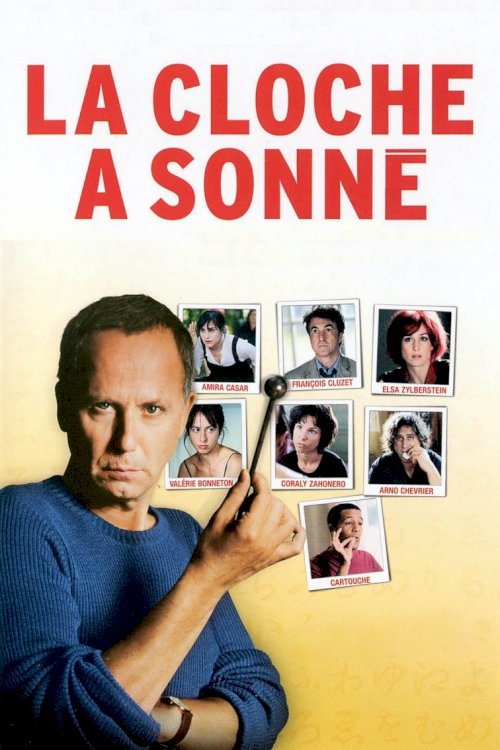La cloche a sonné La cloche a sonné