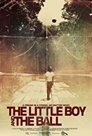 The Little Boy and the Ball The Little Boy and the Ball