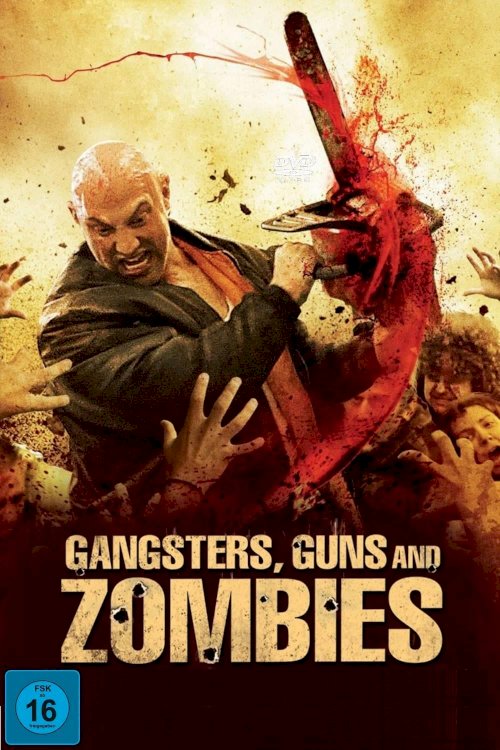 Gangsters, Guns and Zombies Gangsters, Guns and Zombies