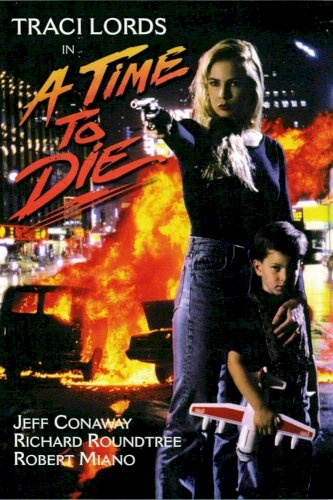 A Time to Die A Time to Die