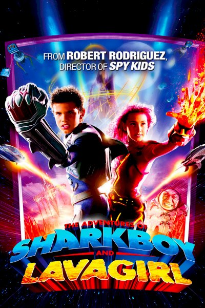 The Adventures of Sharkboy and Lavagirl The Adventures of Sharkboy and Lavagirl