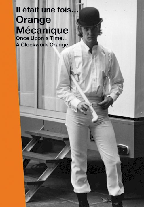 Once Upon a Time… A Clockwork Orange Once Upon a Time… A Clockwork Orange