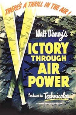Victory Through Air Power Victory Through Air Power