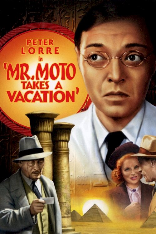 Mr. Moto Takes a Vacation Mr. Moto Takes a Vacation
