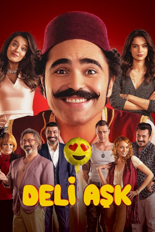 Deli Aşk Deli Aşk