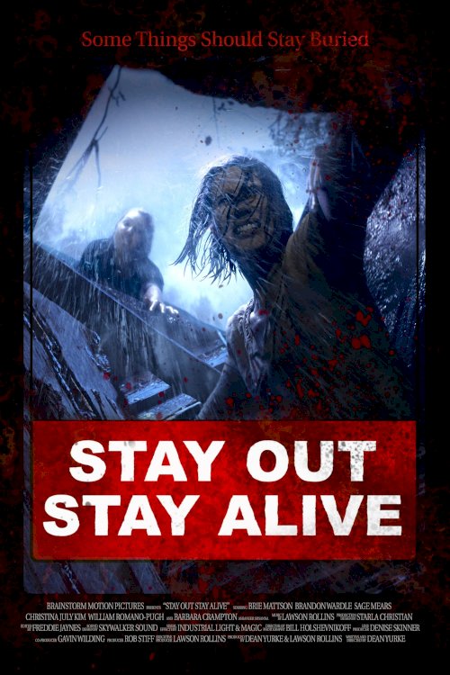 Stay Out Stay Alive Stay Out Stay Alive