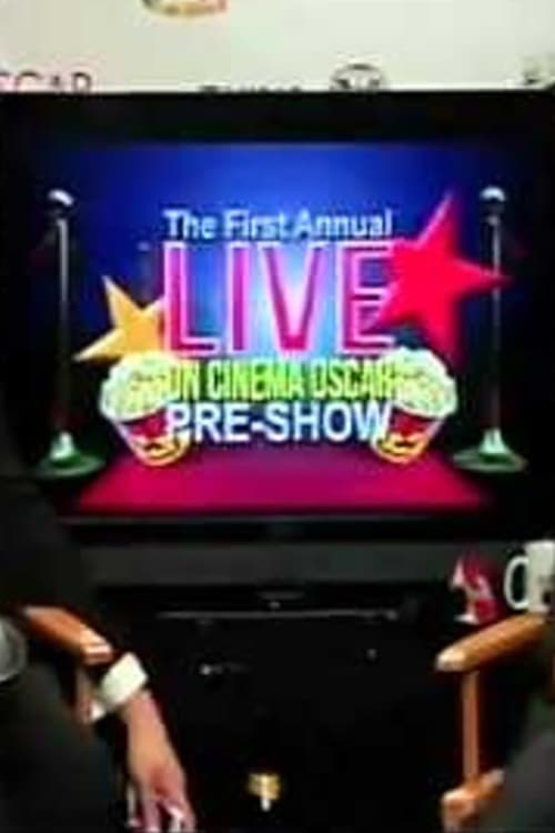 The 1st Annual Live 'On Cinema' Oscar Special The 1st Annual Live 'On Cinema' Oscar Special