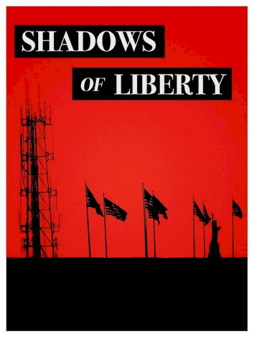 Shadows of Liberty Shadows of Liberty