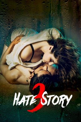 Hate Story 3 Hate Story 3