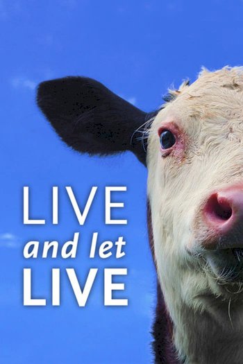 Live and Let Live Live and Let Live