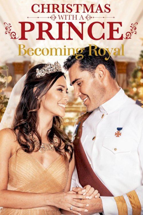 Christmas with a Prince: Becoming Royal Christmas with a Prince: Becoming Royal