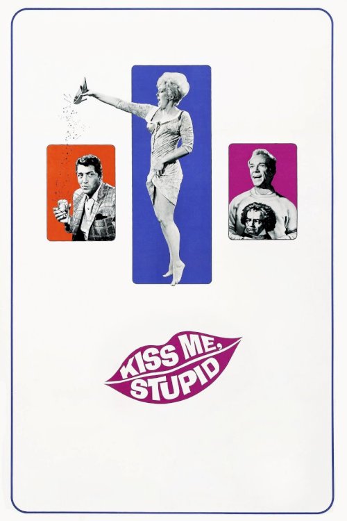 Kiss Me, Stupid Kiss Me, Stupid