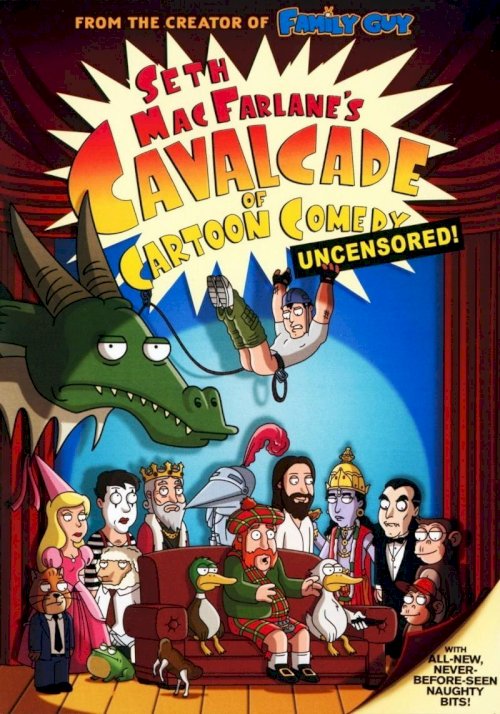 Seth MacFarlane's Cavalcade of Cartoon Comedy Seth MacFarlane's Cavalcade of Cartoon Comedy