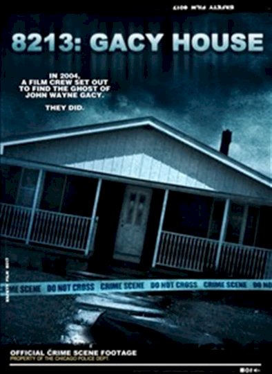 8213: Gacy House 8213: Gacy House