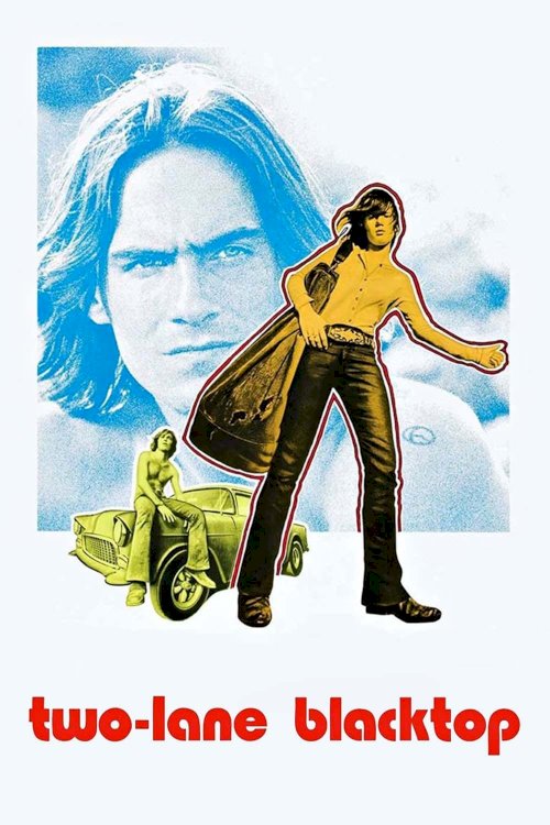 Two-Lane Blacktop Two-Lane Blacktop