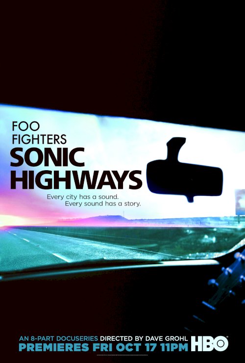 Foo Fighters: Sonic Highways Foo Fighters: Sonic Highways