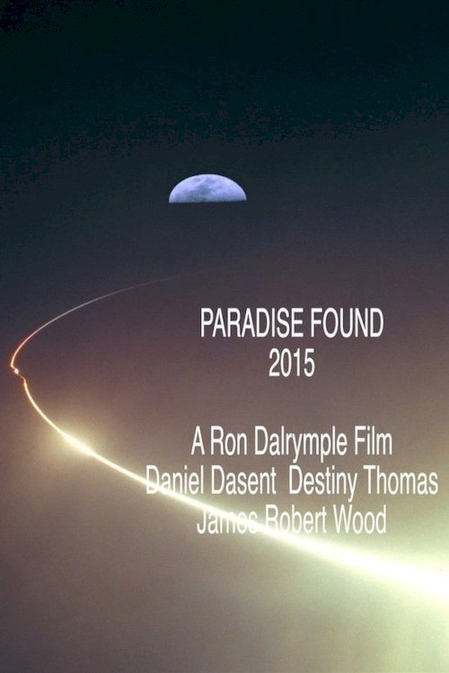 Paradise Found 2015 Paradise Found 2015