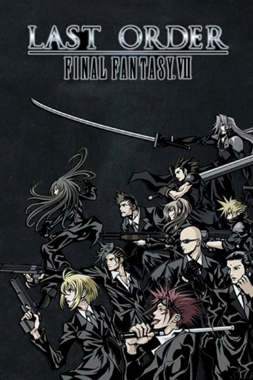Final Fantasy VII: Last Order Final Fantasy VII: Last Order
