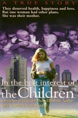In the Best Interest of the Children In the Best Interest of the Children