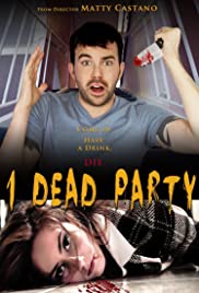1 Dead Party 1 Dead Party