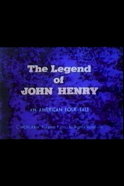The Legend of John Henry The Legend of John Henry