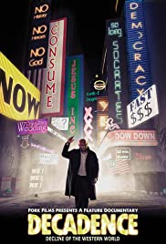 Decadence: Decline of the Western World Decadence: Decline of the Western World