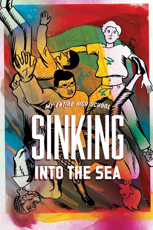 My Entire High School Sinking Into the Sea My Entire High School Sinking Into the Sea