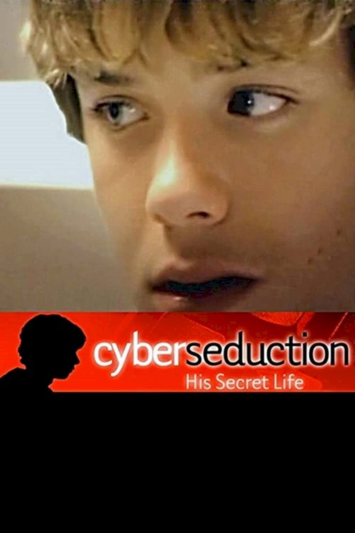 Cyber Seduction: His Secret Life Cyber Seduction: His Secret Life