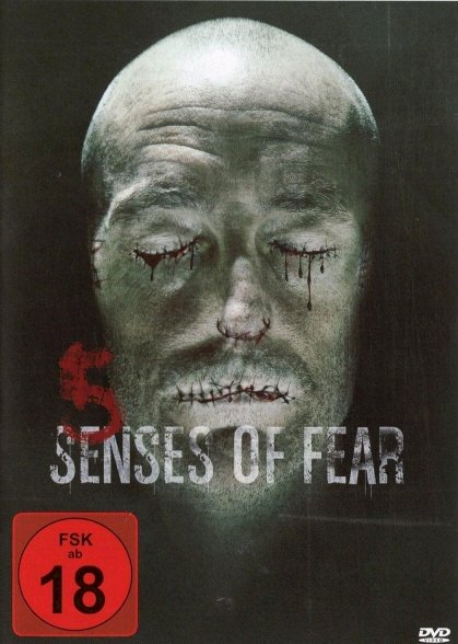 Chilling Visions: 5 Senses of Fear Chilling Visions: 5 Senses of Fear