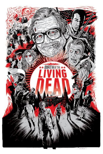 Birth of the Living Dead Birth of the Living Dead