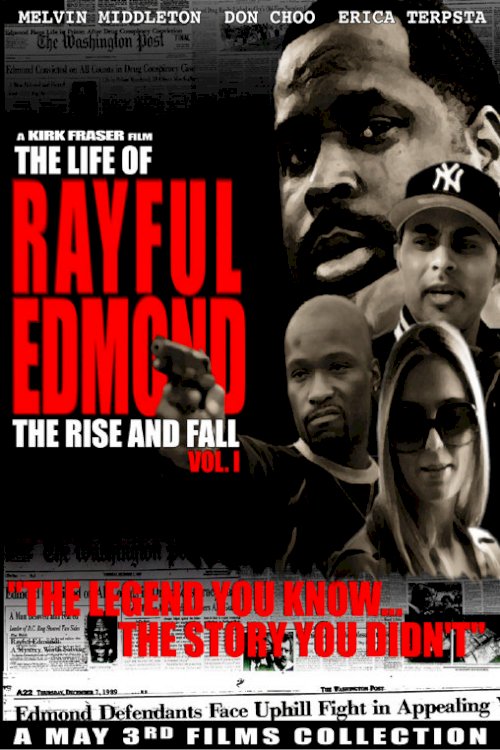 The Life of Rayful Edmond The Life of Rayful Edmond