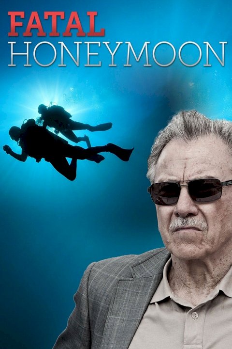 Fatal Honeymoon Fatal Honeymoon