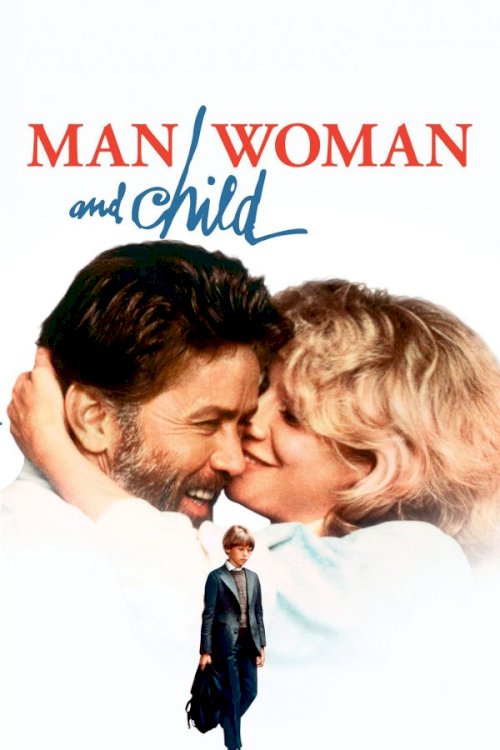 Man, Woman and Child Man, Woman and Child