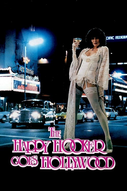 The Happy Hooker Goes Hollywood The Happy Hooker Goes Hollywood